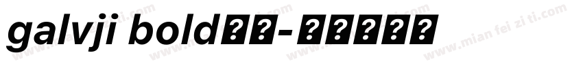 galvji bold字体字体转换